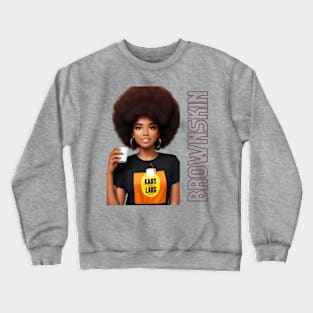 Brown Skin Coffee Beauty Crewneck Sweatshirt